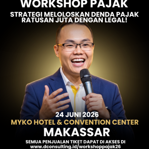 Workshop Pajak : Strategi Meloloskan DENDA PAJAK RATUSAN JUTA Dengan LEGAL